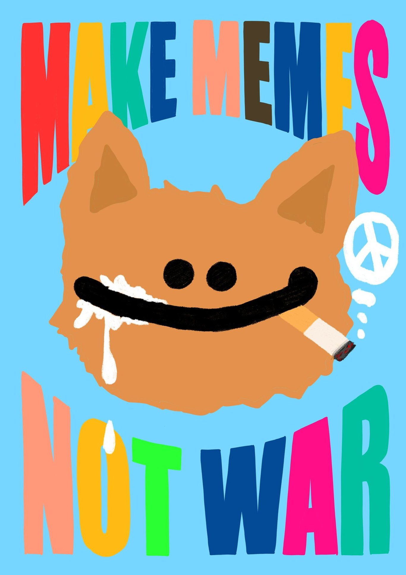 A colourful Make Memes Not War poster featuring Gizmo